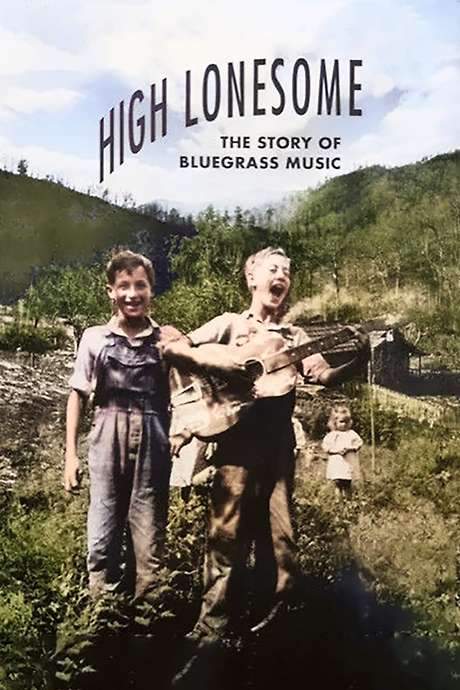 High Lonesome: The Story of Bluegrass Music (1991) movie poster