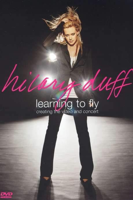 Hilary Duff: Learning to Fly (2004) movie poster