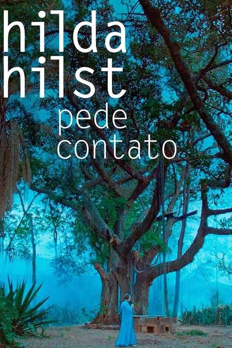 Hilda Hilst Pede Contato (2018) movie poster