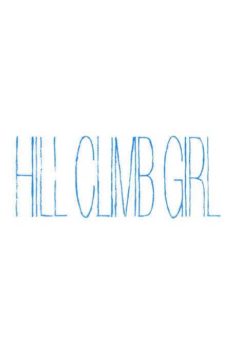 Hill Climb Girl (2014) movie poster