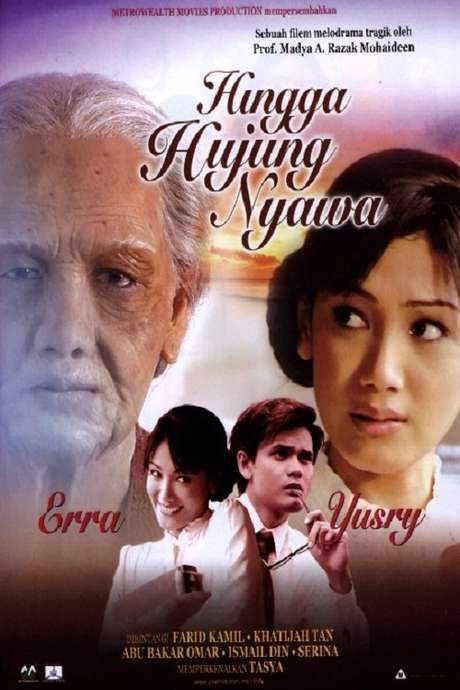 Hingga Hujung Nyawa (2004) movie poster