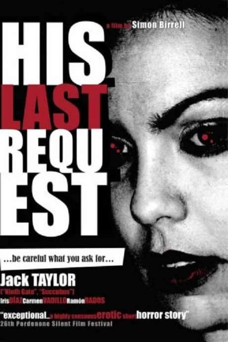 His Last Request (2005) movie poster