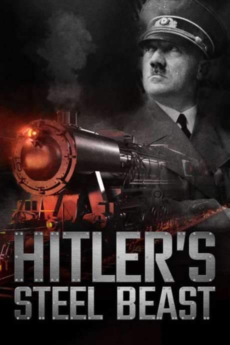 Hitler’s Steel Beast (2017) movie poster