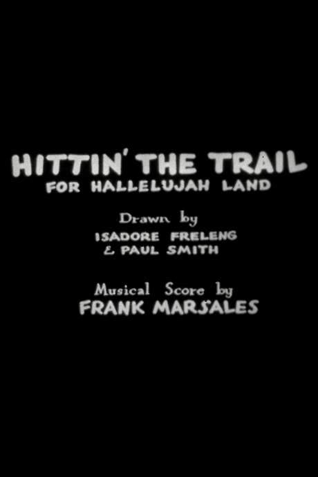 Hittin’ the Trail for Hallelujah Land (1931) movie poster