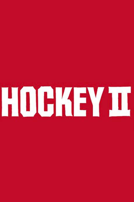 Hockey II (2016) movie poster