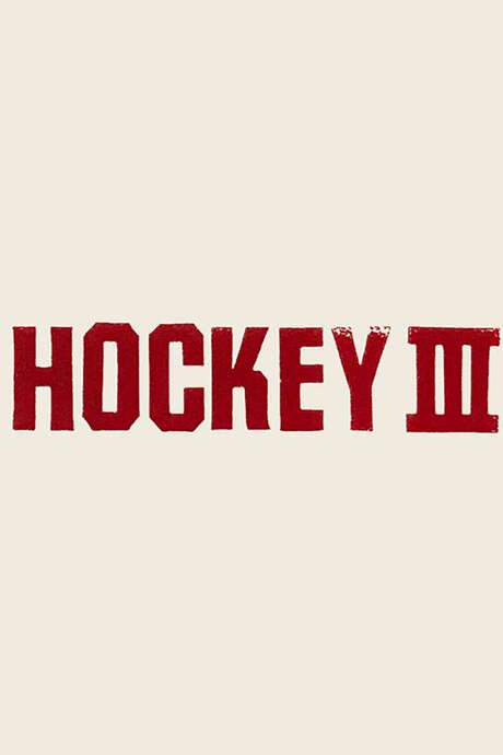Hockey III (2017) movie poster