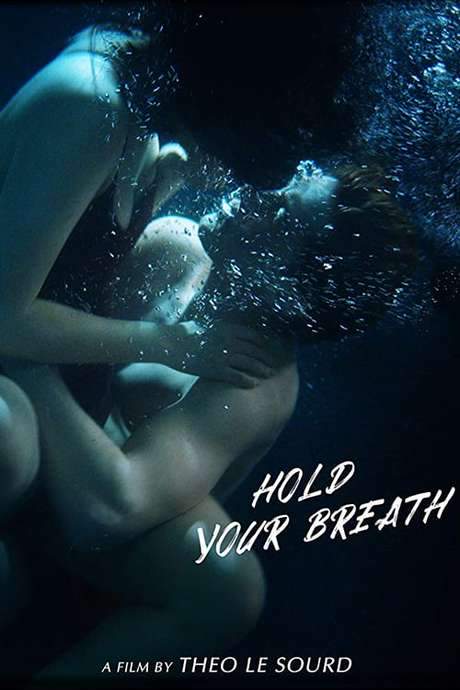 Hold Your Breath (2018) movie poster