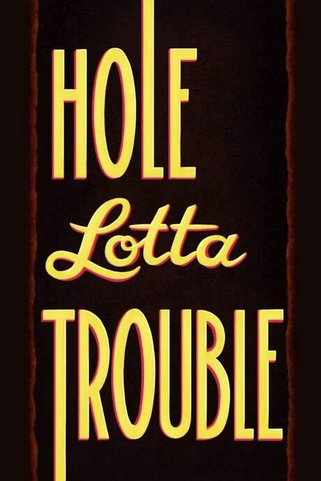 Hole Lotta Trouble (2021) movie poster