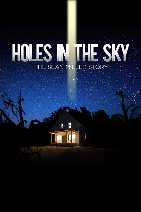 Holes in the Sky: The Sean Miller Story (2021) movie poster