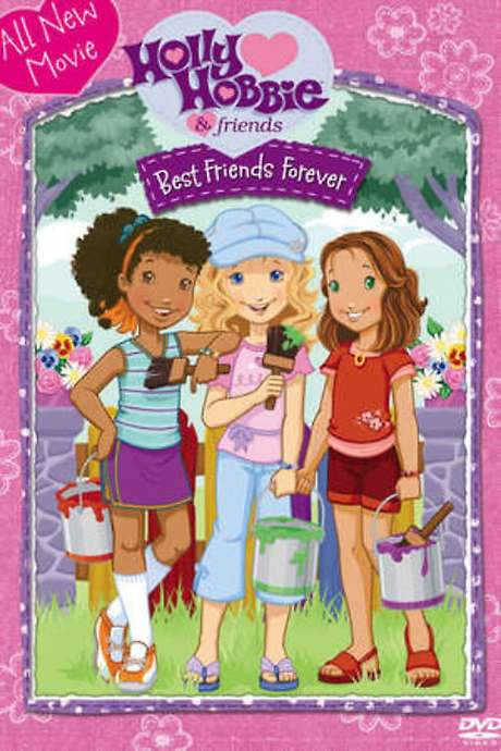 Holly Hobbie and Friends: Best Friends Forever (2007) movie poster