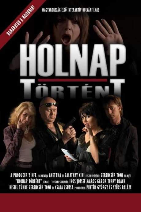 Holnap történt - A nagy bulvárfilm (2009) movie poster