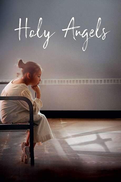 Holy Angels (2017) movie poster