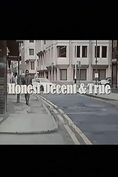 Honest Decent & True (1986) movie poster