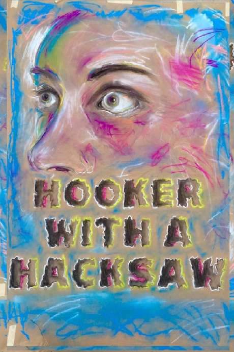 Hooker with a Hacksaw (2017) movie poster