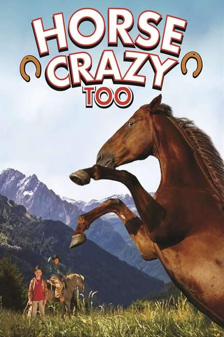 Horse Crazy 2: The Legend of Grizzly Mountain (2010) movie poster