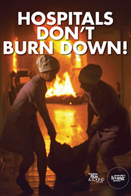 Hospitals Don’t Burn Down (1978) movie poster