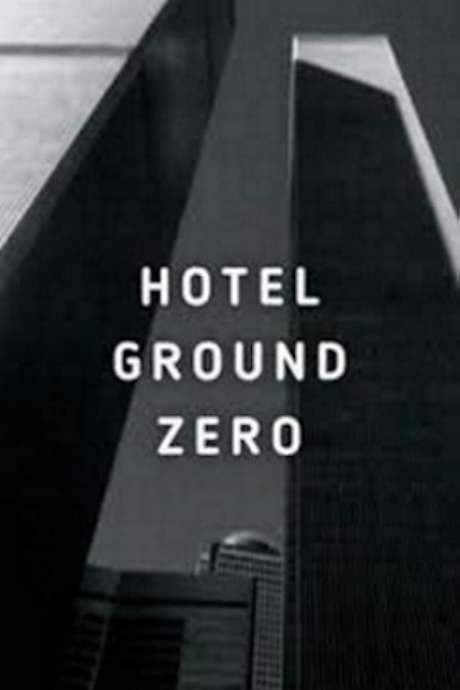 Hotel Ground Zero (2009) movie poster