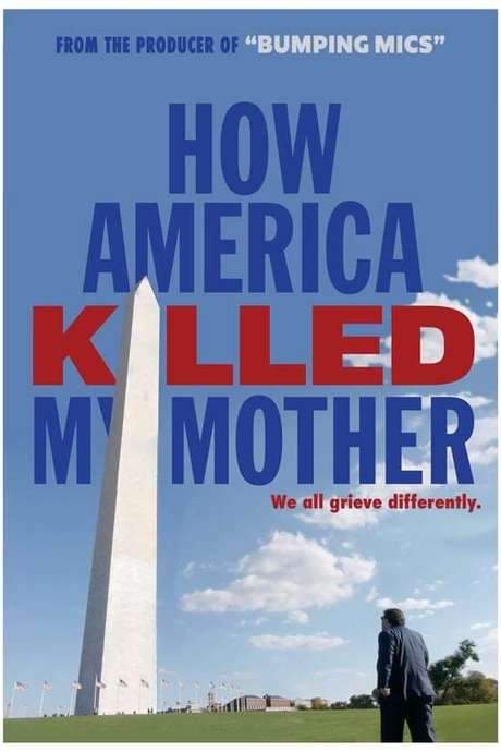 How America Killed My Mother (2020) movie poster