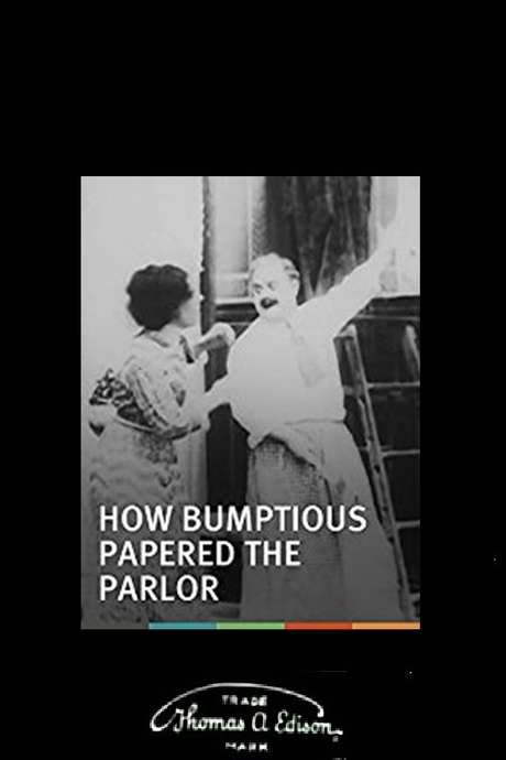 How Bumptious Papered the Parlor (1910) movie poster