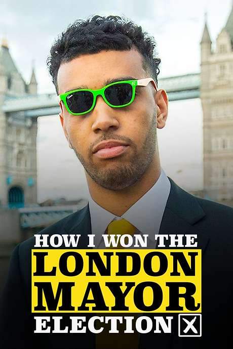 How I Won the London Mayor Election (2021) movie poster