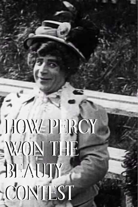 How Percy Won The Beauty Competition (1909) movie poster