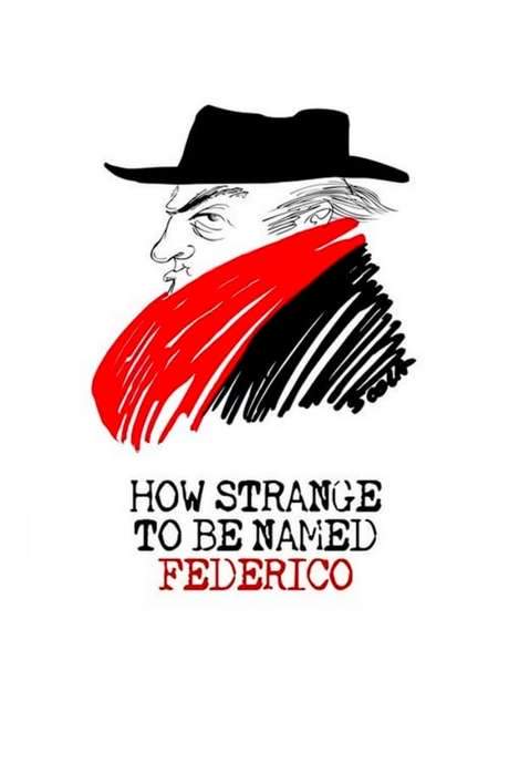 How Strange to be Named Federico (2013) movie poster