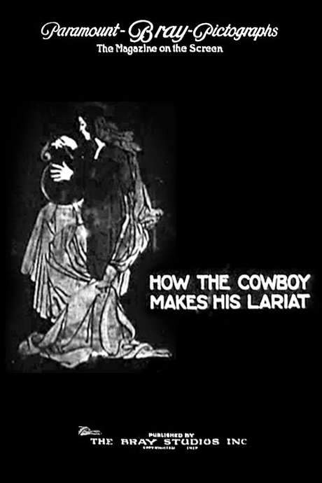 How the Cowboy Makes His Lariat (1917) movie poster