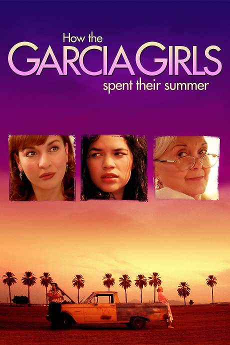 How the Garcia Girls Spent Their Summer (2005) movie poster