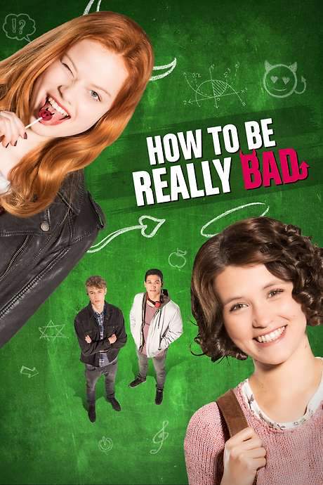 How to Be Really Bad (2018) movie poster