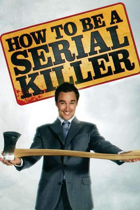 How to Be a Serial Killer (2008) movie poster