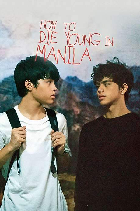 How to Die Young in Manila (2020) movie poster