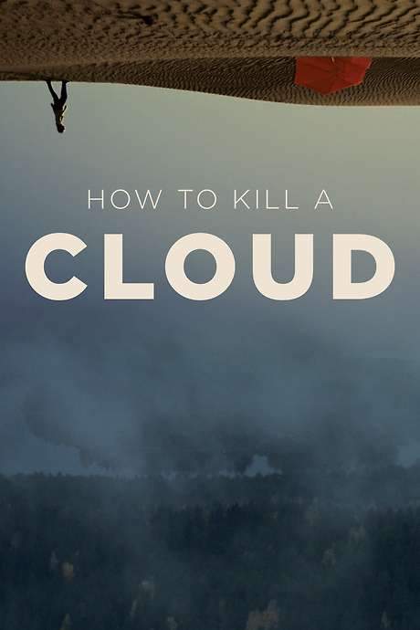 How to Kill a Cloud (2021) movie poster