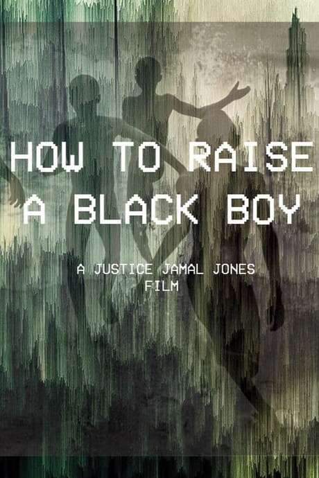 How to Raise a Black Boy (2020) movie poster