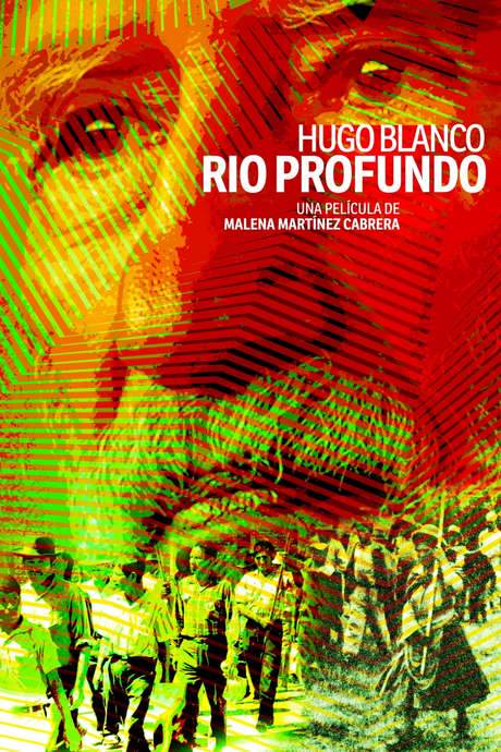 Hugo Blanco, Deep River (2019) movie poster