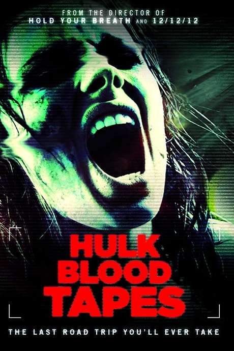 Hulk Blood Tapes (2015) movie poster