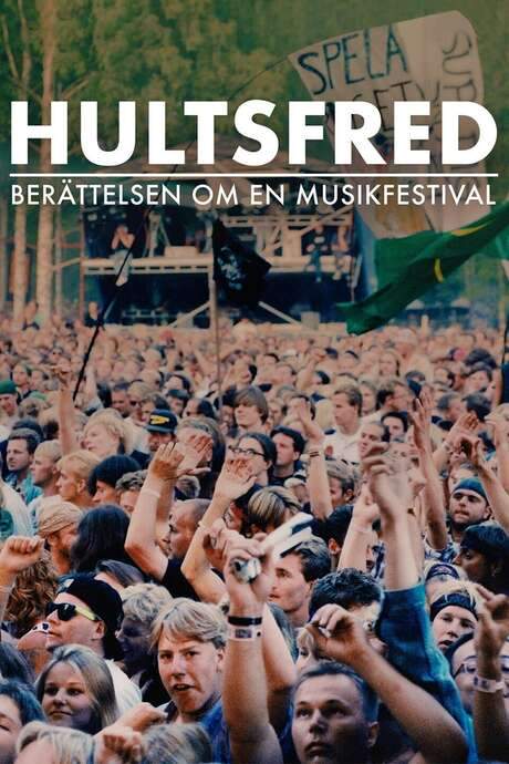 Hultsfred - berättelsen om en musikfestival (2023) movie poster