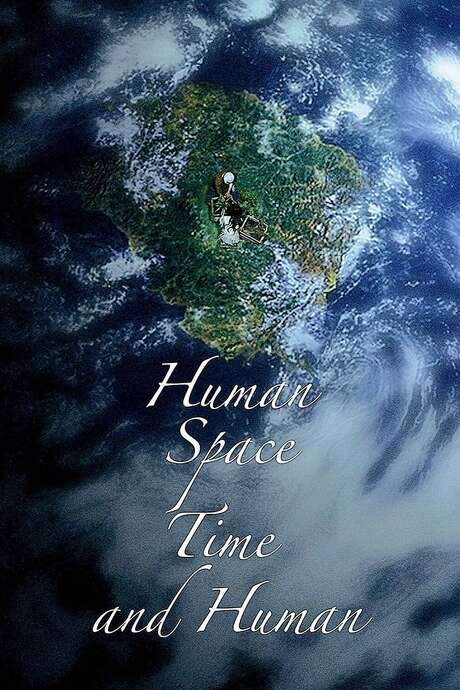 Human, Space, Time and Human (2018) movie poster