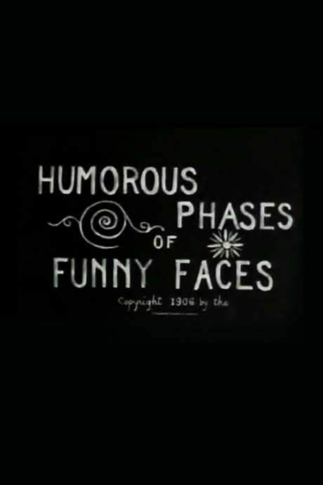 Humorous Phases of Funny Faces (1906) movie poster