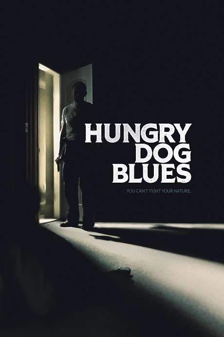 Hungry Dog Blues (2022) movie poster