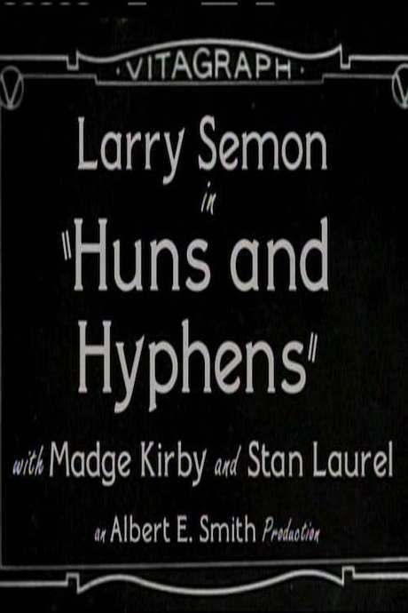 Huns and Hyphens (1918) movie poster