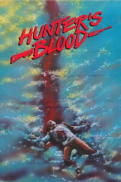 Hunter’s Blood (1986) movie poster