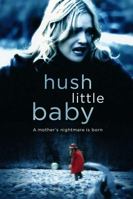 Hush Little Baby (2007) movie poster