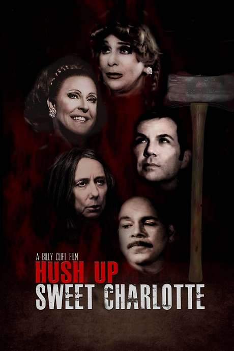 Hush Up Sweet Charlotte (2015) movie poster