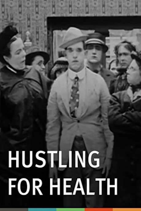 Hustling for Health (1919) movie poster