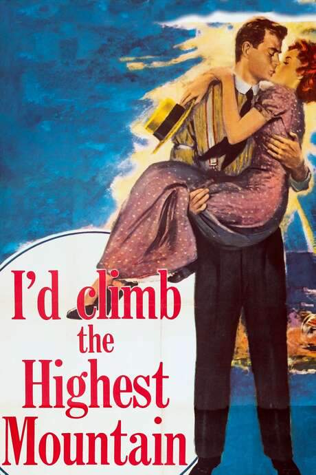 I’d Climb the Highest Mountain (1951) movie poster