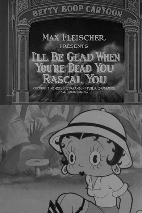 I’ll Be Glad When You’re Dead You Rascal You (1932) movie poster