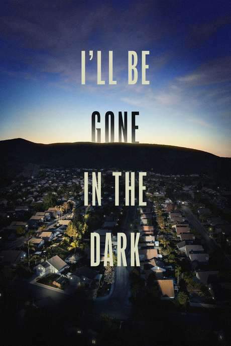 I’ll Be Gone in the Dark (2020) movie poster