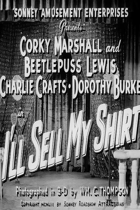 I’ll Sell My Shirt (1953) movie poster
