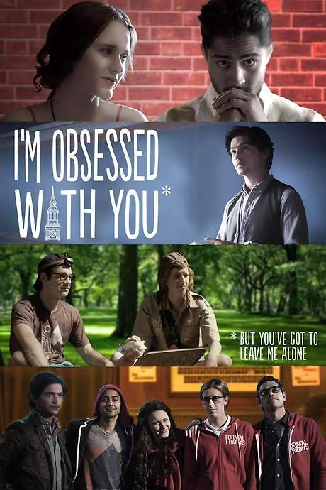 I’m Obsessed With You (But You’ve Got to Leave Me Alone) (2014) movie poster