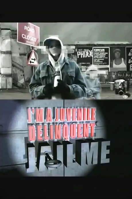 I’m a Juvenile Delinquent, Jail Me! (2004) movie poster